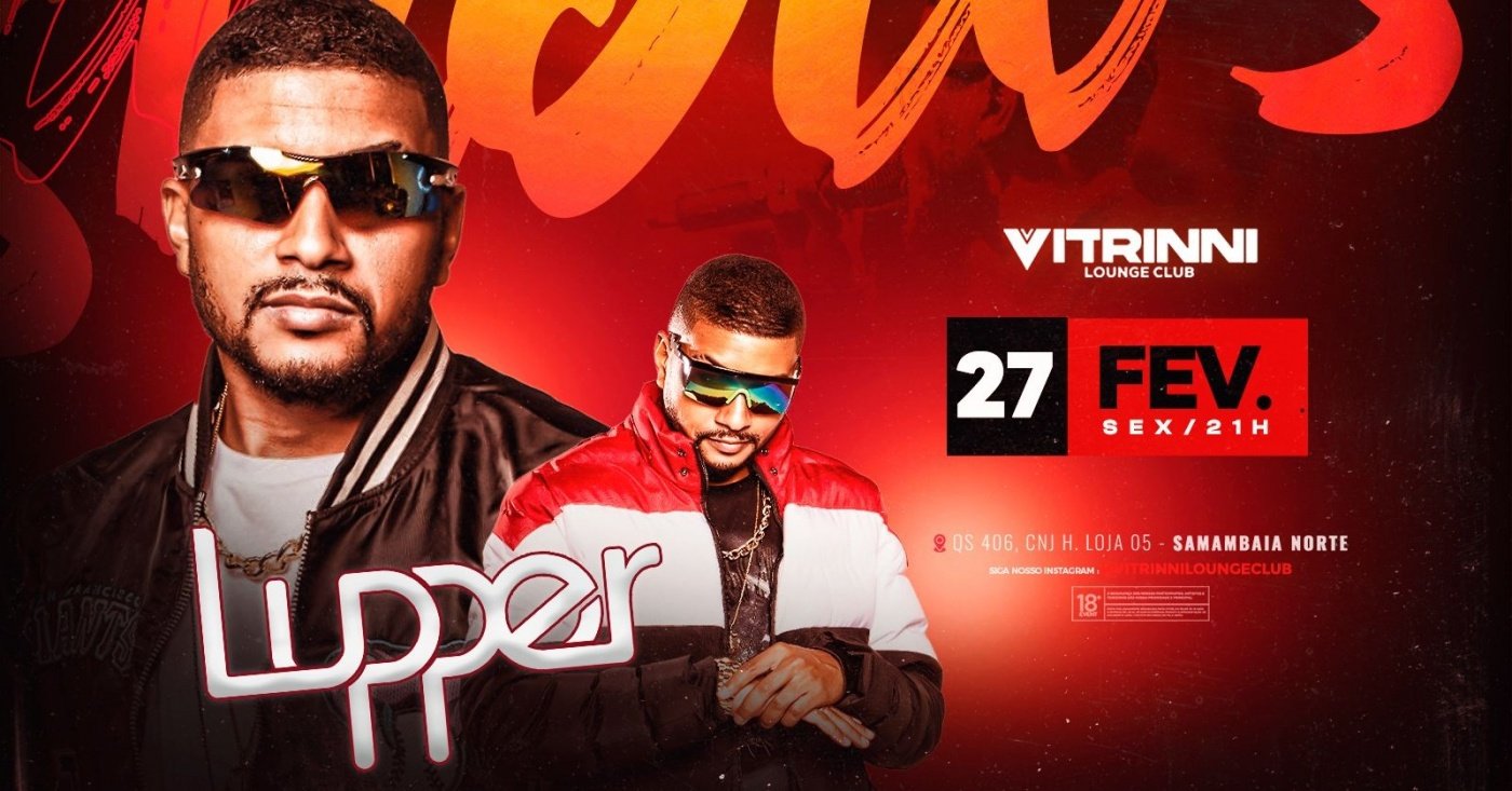 Lupper LUPPER AO VIVO NO VITRINNI ( SAMAMBAIA-DF ) em Brasília - Sympla