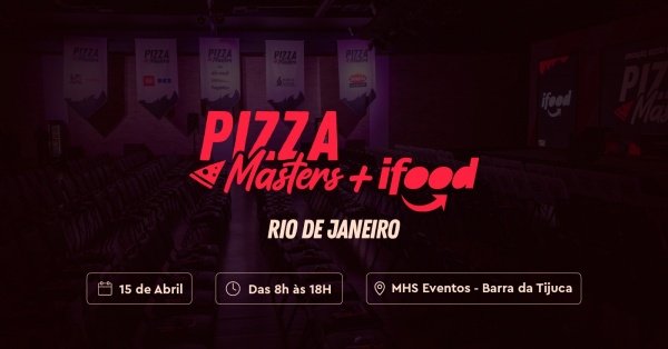 Pizza Masters + iFood: Edição Rio de Janeiro