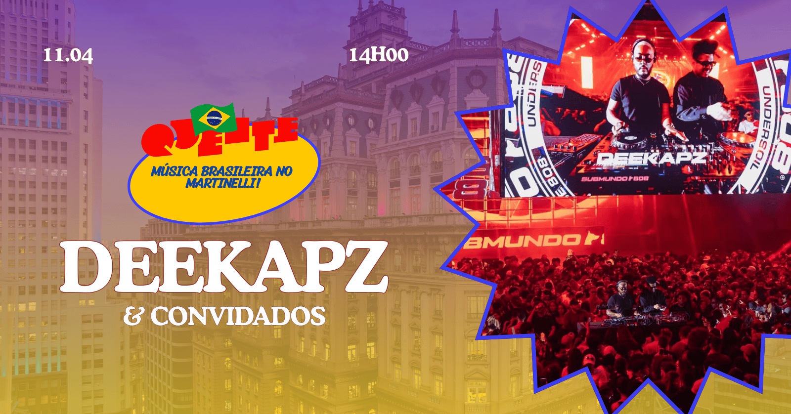 BRASIL QUENTE com DEEKAPZ no Edifício Martinelli! | 11.04