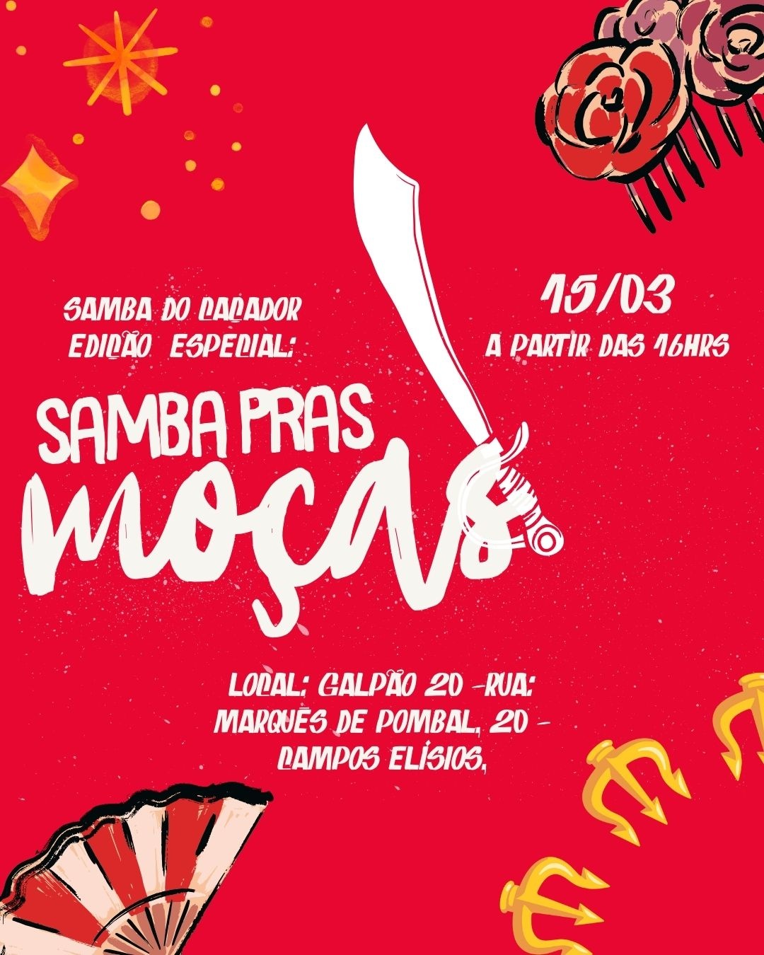 SAMBA DO CAÇADOR - EDIÇÃO ESPECIAL SAMBA PRAS MOÇAS - Ribeirão Preto, SP