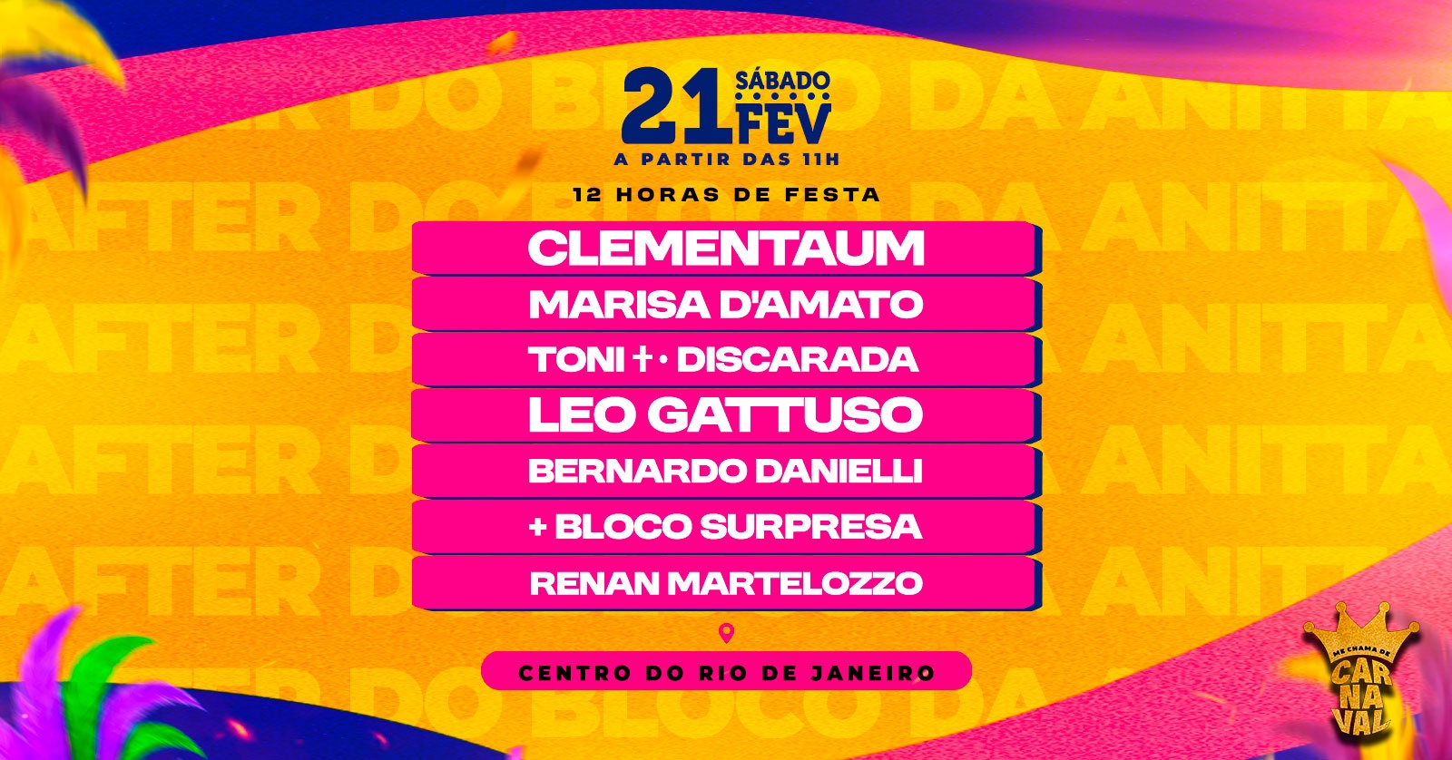 ME CHAMA DE CARNAVAL + CLEMENTAUM + BLOCO SURPRESA