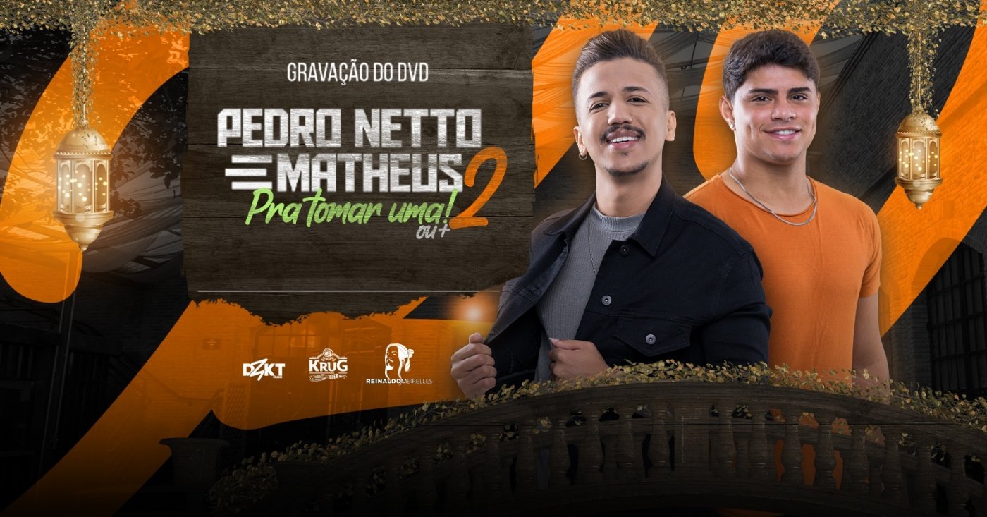 DVD PEDRO NETTO E MATHEUS - PRA TOMAR UMA 2 em Nova Lima - Sympla