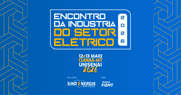 Imagem do evento Encontro da Indústria do Setor Elétrico 2026 | Mato Grosso