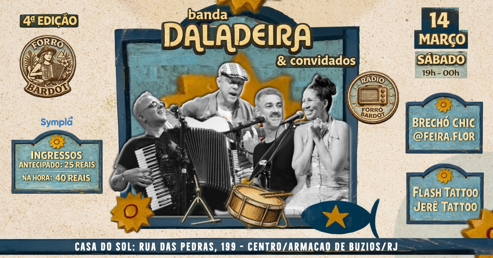FORRÓ BARDOT COM BANDA DALADEIRA & CONVIDADOS - 4ª EDIÇÃO - Armação dos Búzios, RJ