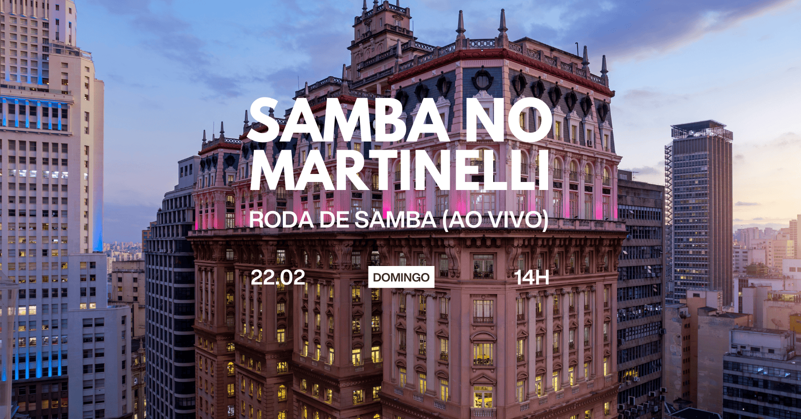 SAMBA NO MARTINELLI (Roda de Samba Ao Vivo) | 22.02