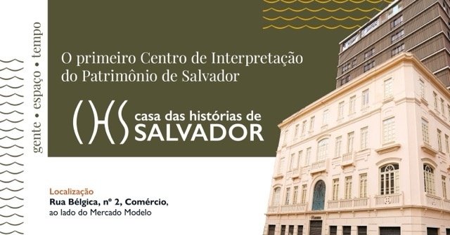 Imagem da fonte — 10_26 |Casa das Histórias de Salvador - De 06_09 à 11_10