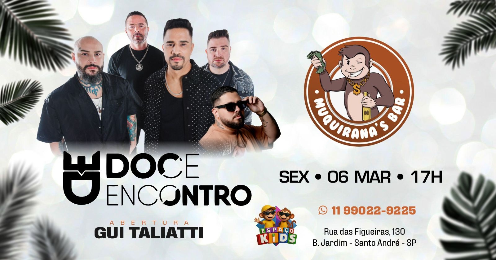 Doce Encontro no Muquiranas! Abertura : Gui Taliatti Ex Vocalista do Katinguelê em Santo André