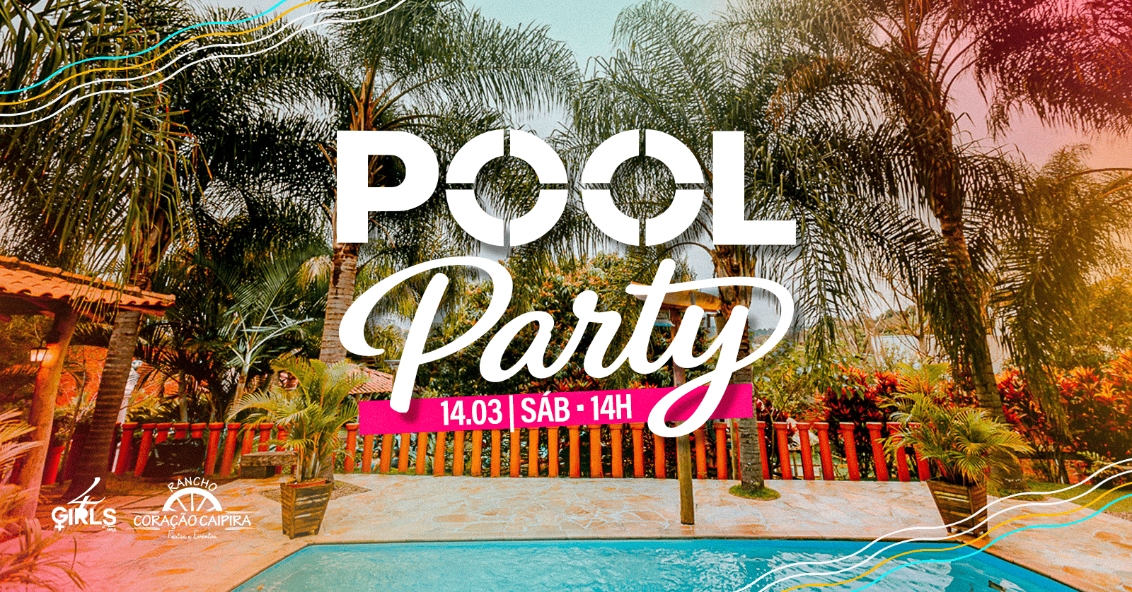 14. 03 I Sáb - Pool Party no Rancho - Campinas, SP