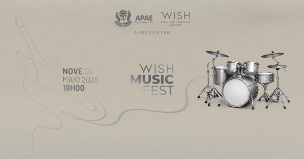 Imagem do evento Wish Music Fest 2ª Edição | Wish Foz do Iguaçu Resort