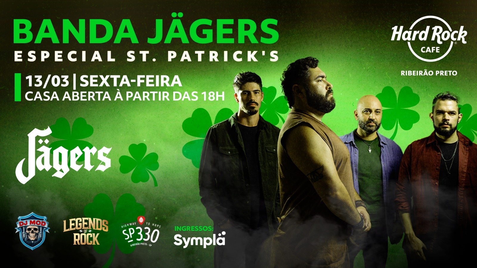 JÄGERS - Especial St. Patrick´s Day - Legends of Rock - Ribeirão Preto, SP