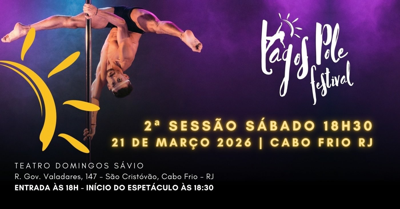LAGOS POLE FESTIVAL 2026 - 2ª Sessão sábado às 18h30