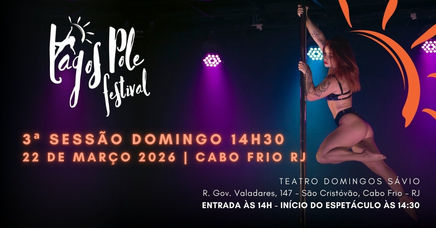 LAGOS POLE FESTIVAL 2026 - 3ª Sessão Domingo às 14h30