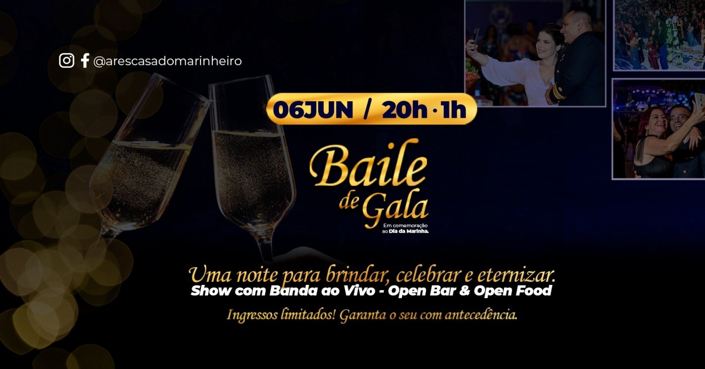 Baile de Gala - Em comemoração ao Dia da Marinha
