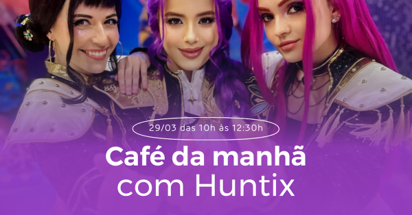 Imagem do evento Café da Manhã com Huntrix