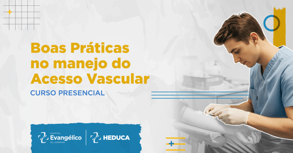 Imagem do evento Capacitação Boas Práticas no Manejo do Acesso Vascular  - HE + ISHÁ - Presencial