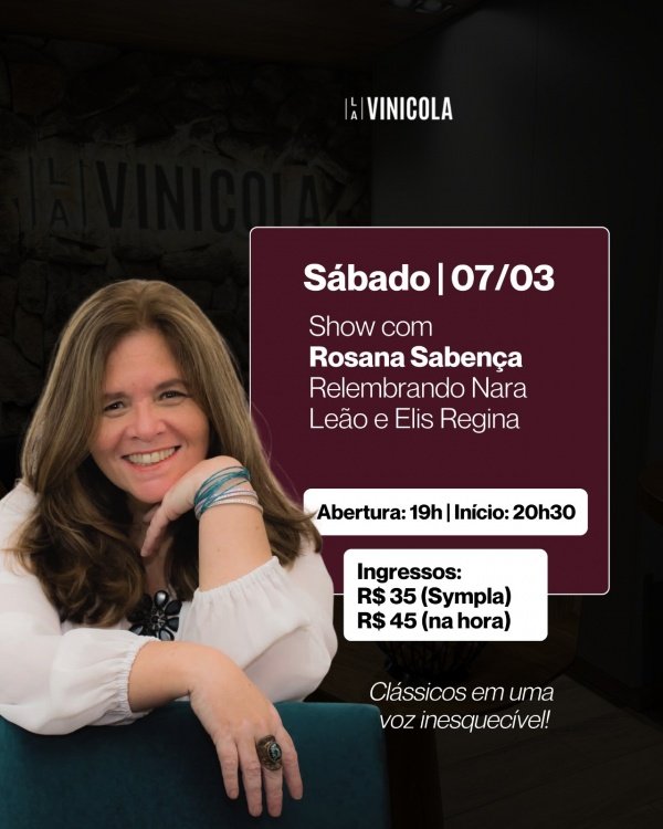Rosana Sabença canta Nara Leão e Elis Regina no La Vinicola Tijuca