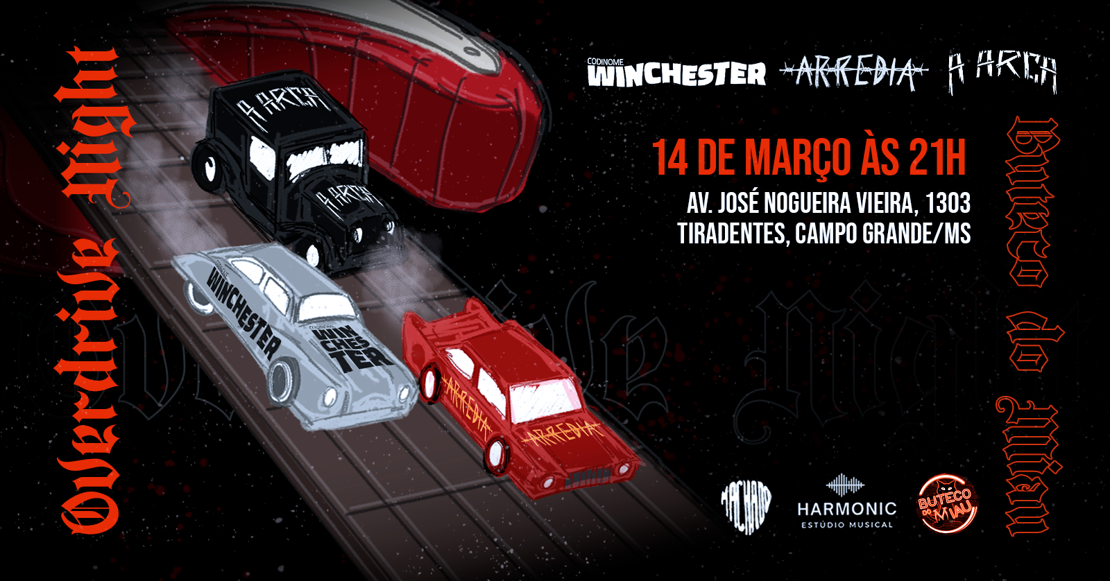 Overdrive Night - A Arca + Arredia + Codinome Winchester - Campo Grande, MS