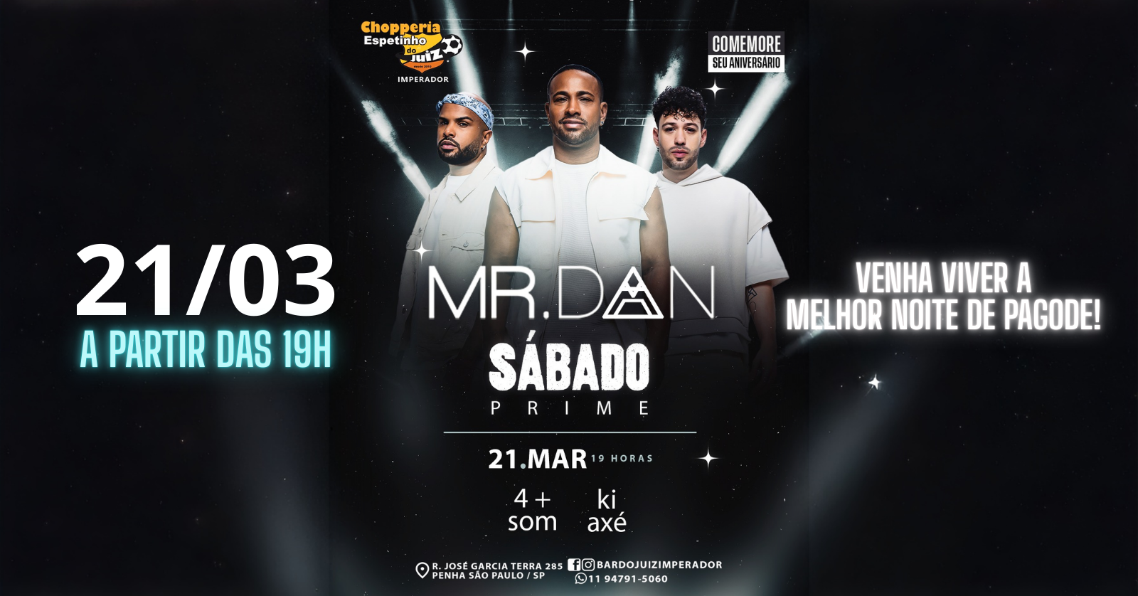 Imperador - Mr. Dan em São Paulo