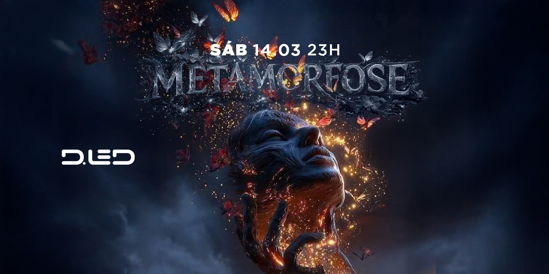 METAMORFOSE  /14.03 DLED CLUB 23H BALNEÁRIO CAMBORIÚ - Balneário Camboriú, SC