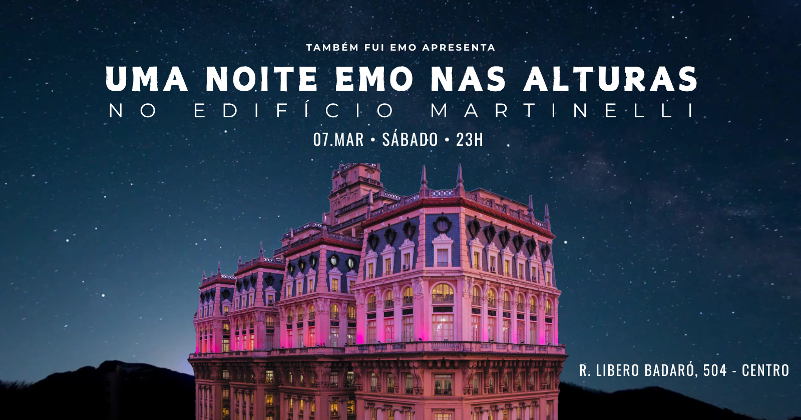 TAMBÉM FUI EMO no Edifício Martinelli | 07.03