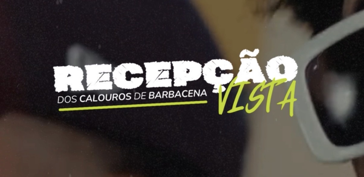 RECEPÇÃO VISTA - A MAIOR CALOURADA DE BARBACENA - Barbacena, MG