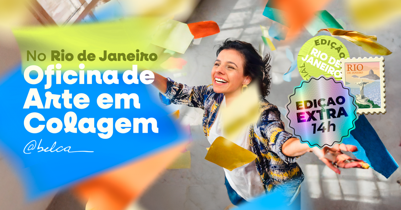 Oficina de Arte em Colagem Belca no RIO DE JANEIRO - 21/03/2026 - EDIÇÃO EXTRA 14H