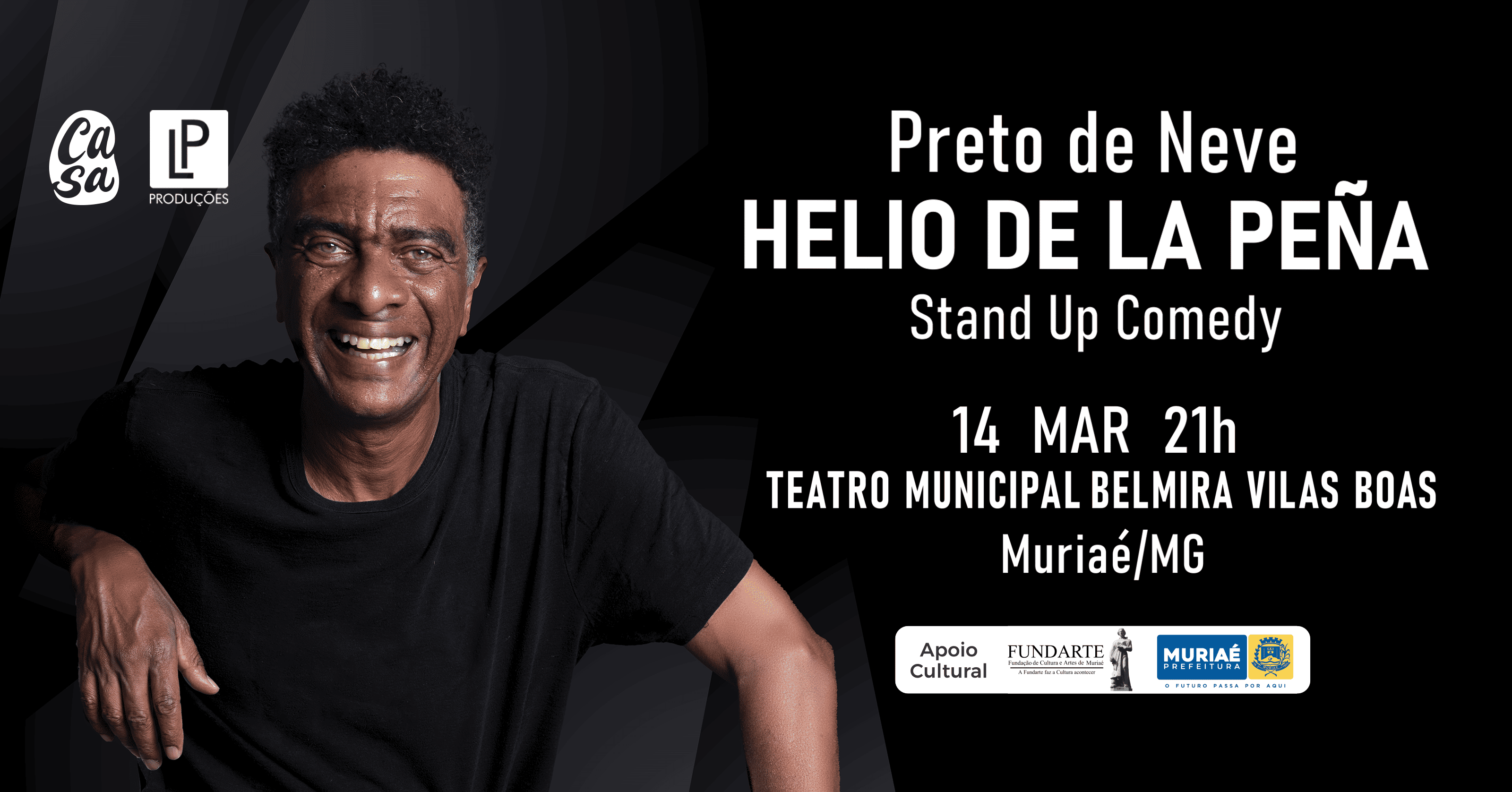 PRETO DE NEVE -  HELIO DE LA PEÑA EM MURIAÉ - Muriaé, MG