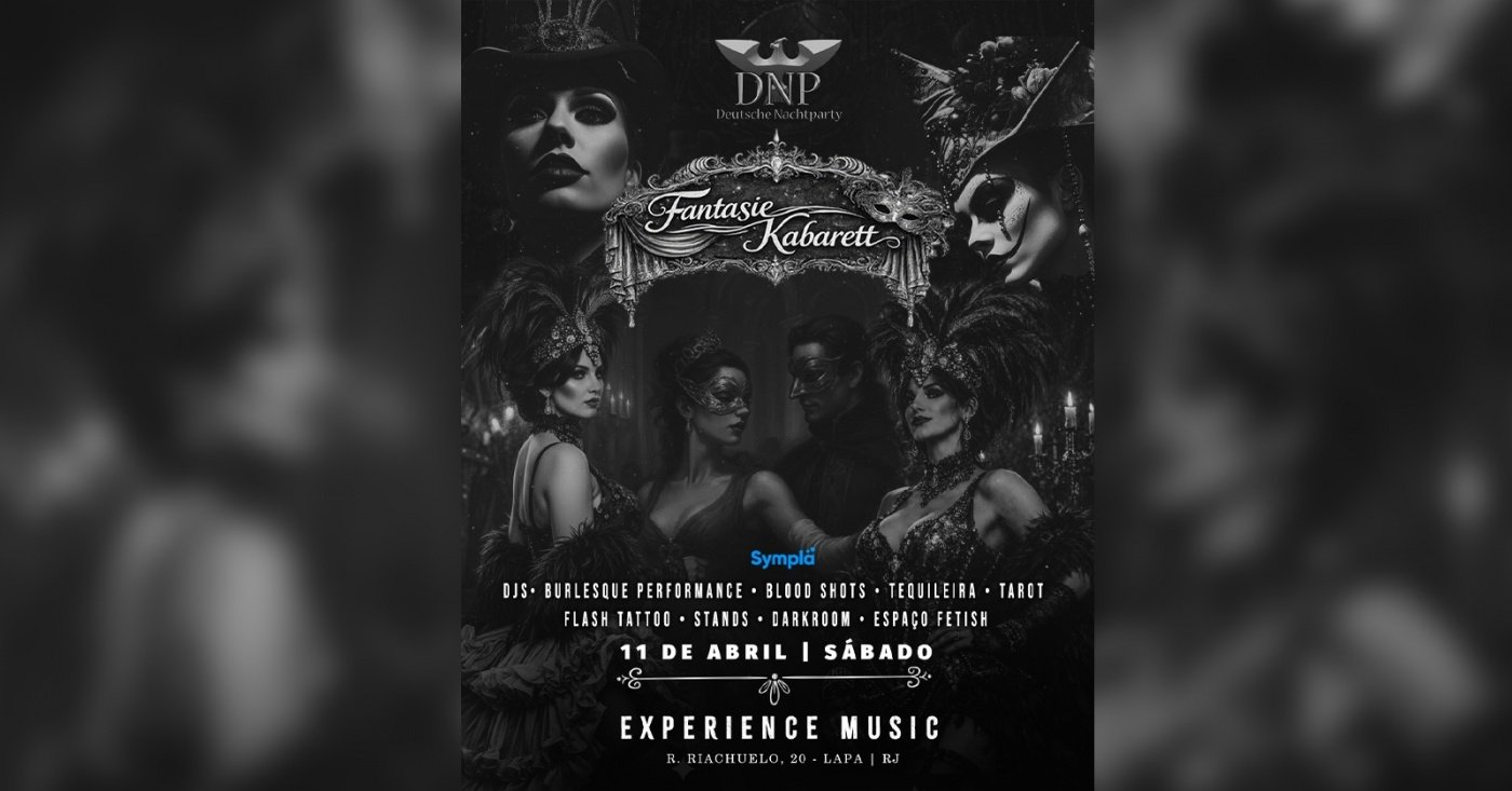 DNP - Deutsche Nachtparty ::: Fantasie Kabarett (11 DE ABRIL) - RIO DE JANEIRO