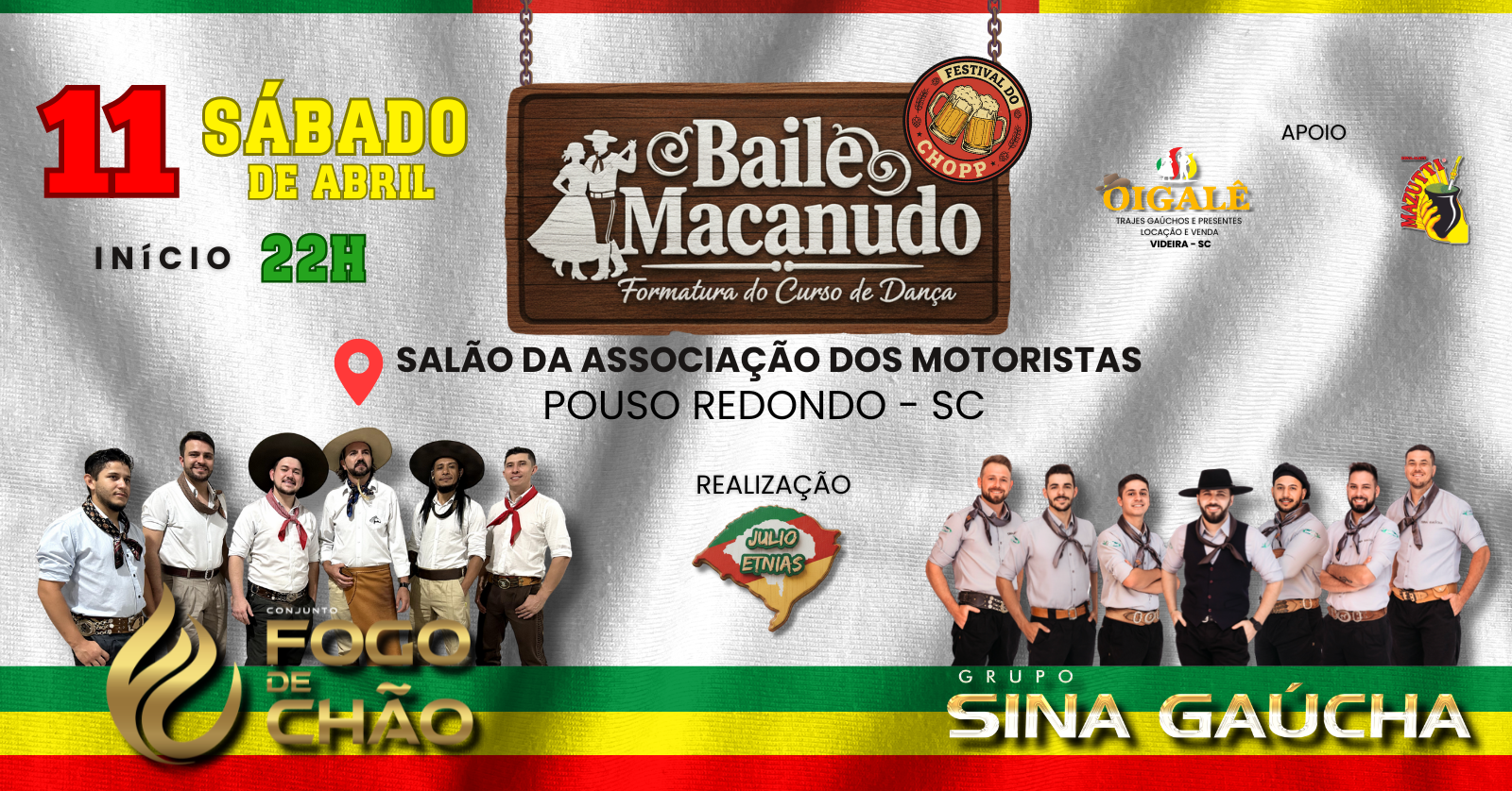 Baile Macanudo em Pouso Redondo - SC com Fogo de Chão e Sina Gaúcha! - Pouso Redondo, SC