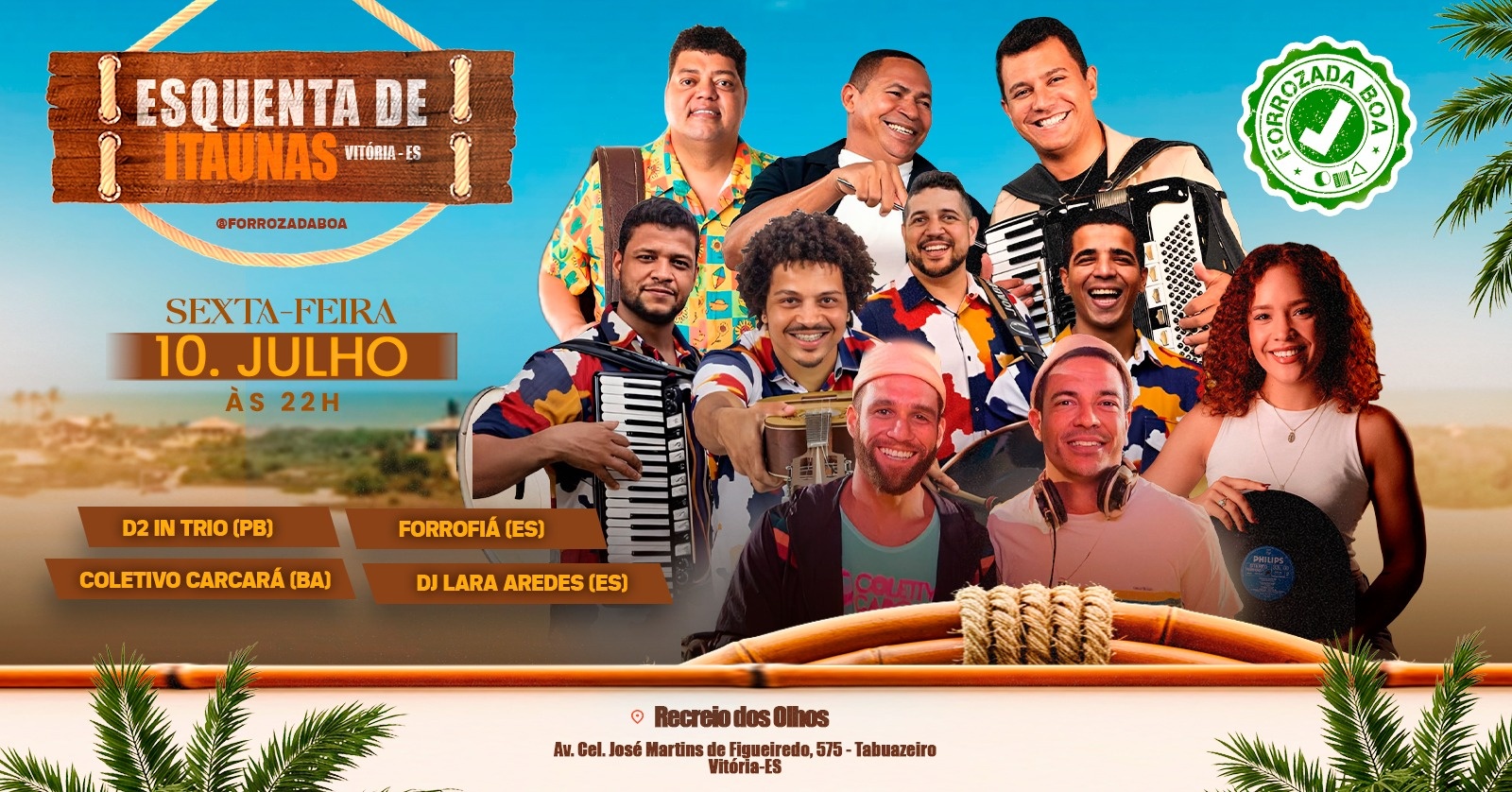 Esquenta de Itaúnas do Forrozada Boa - D2 In Trio - Forrofiá - Coletivo Carcará - DJ Lara Aredes - Vitória, ES