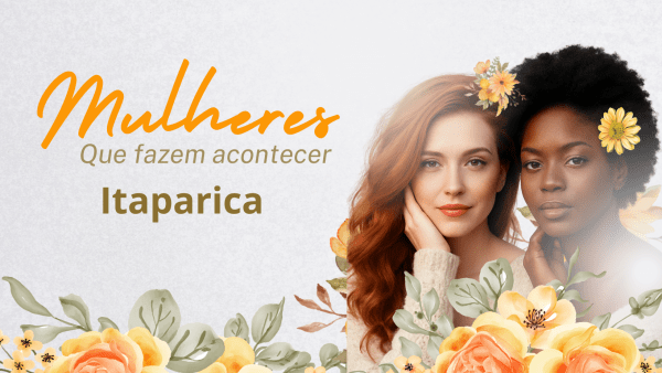 Imagem do evento Bate-Papo: Mulheres que fazem acontecer - Itaparica