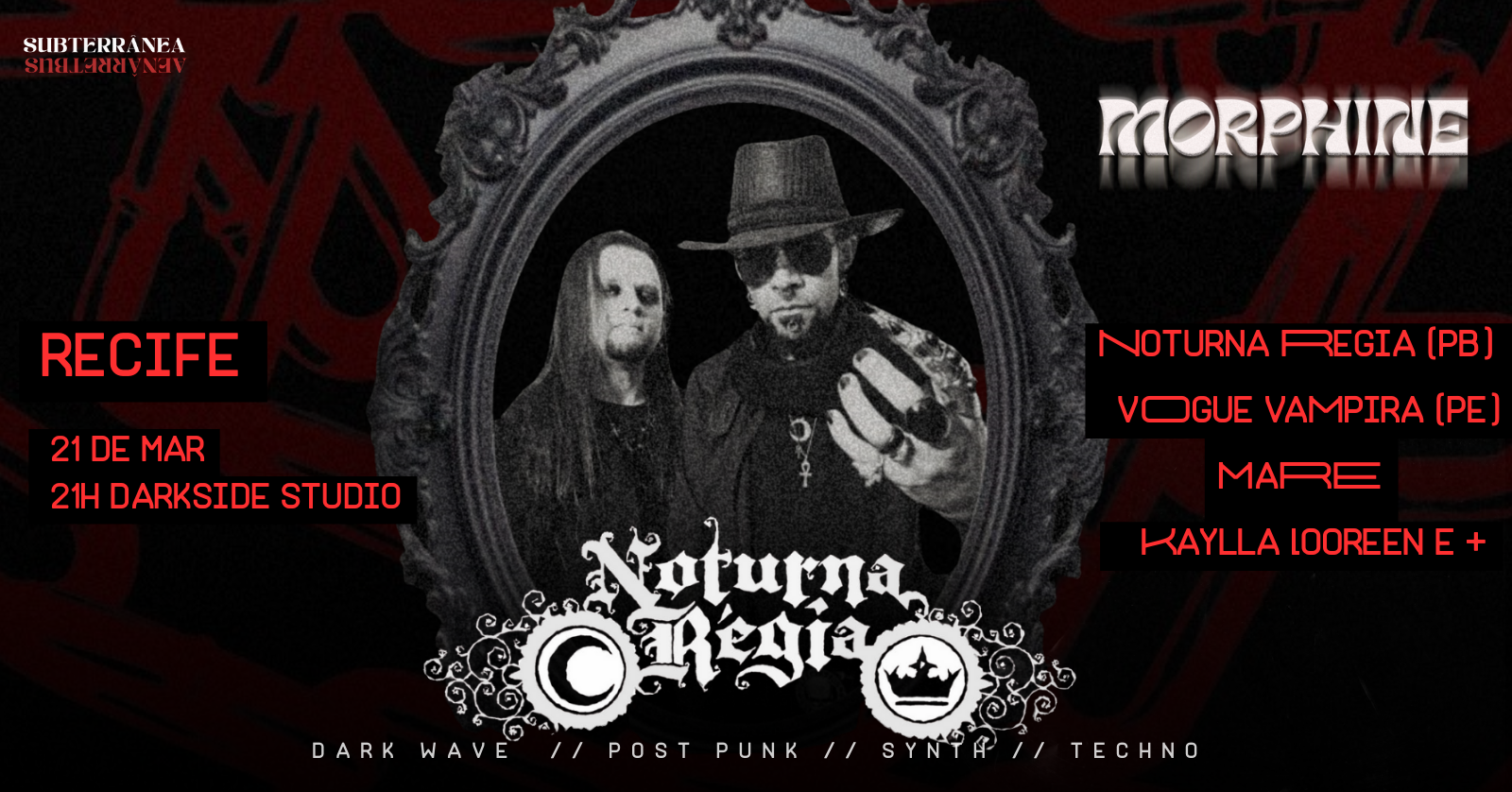 Capa do evento: Morphine apresenta Noturna Régia (PB), Vogue Vampira e mais...