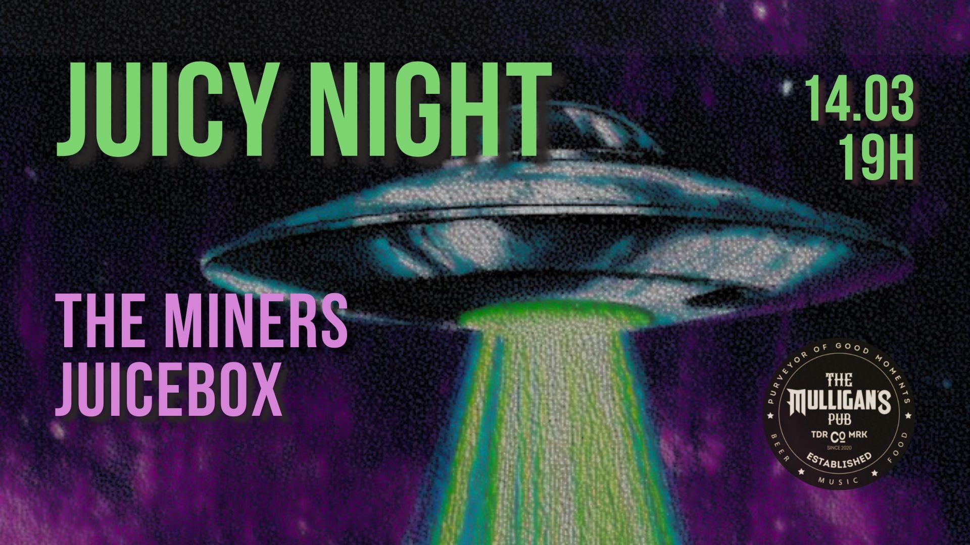 Juicy Night - 14.03 - Mulligans Pub - The Miners e Juicebox - Agora ficou sério! - Belo Horizonte, MG