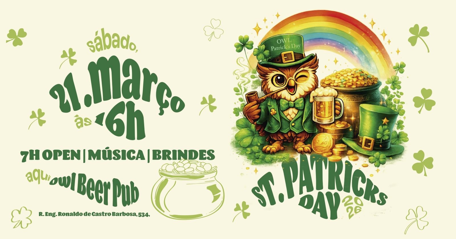 St. Patricks OWL 2026 | 7h Open Bar - Fortaleza, CE