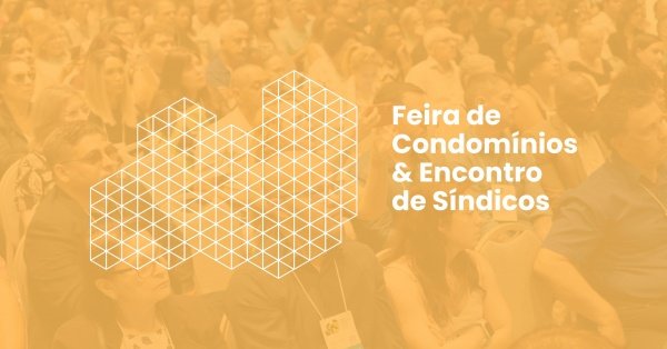 Imagem do evento Feira de Condomínios e Encontro de Síndicos 2026