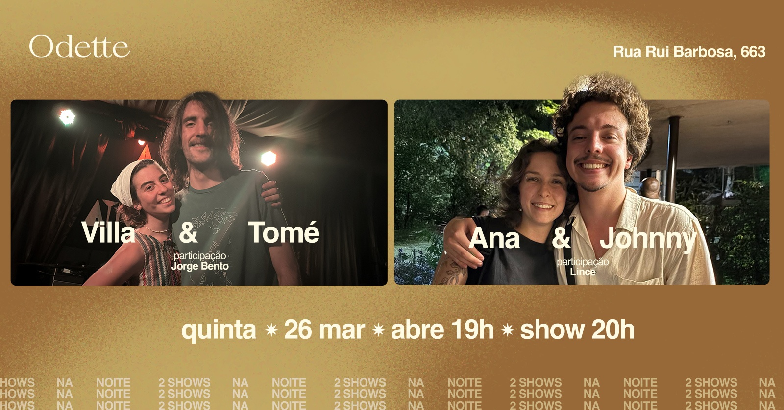 Odette Apresenta Ana Spalter & Johnny Accetta e Luíza Villa & Tomé Antunes - 2 Shows na Noite em São Paulo