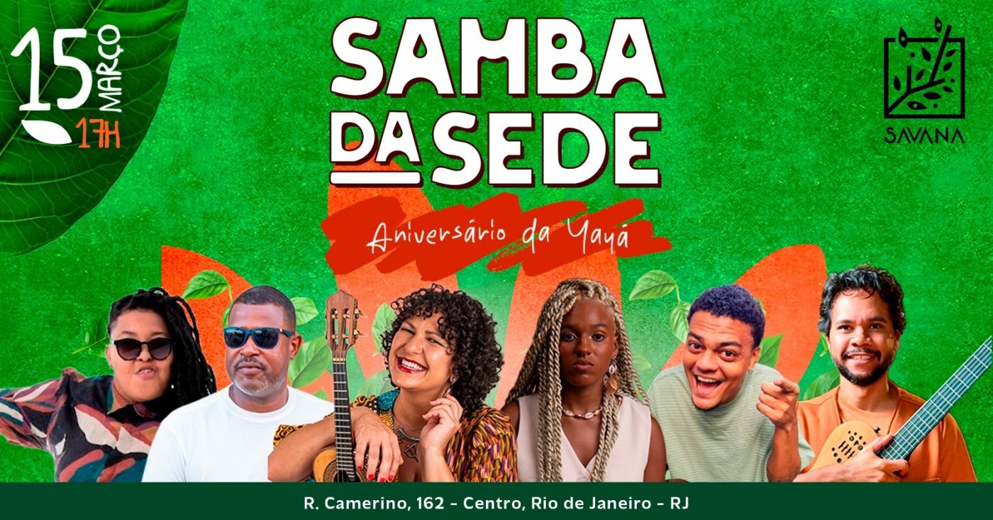 SAMBA DA SEDE COMEMORA O ANIVERSÁRIO DA YAYA DO CAVACO
