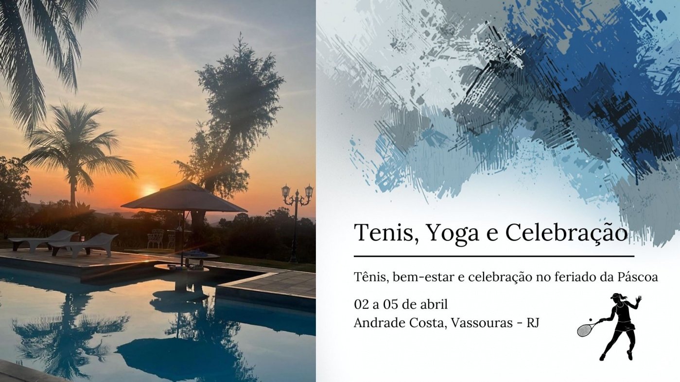 Tenis, Yoga e Celebração na Páscoa