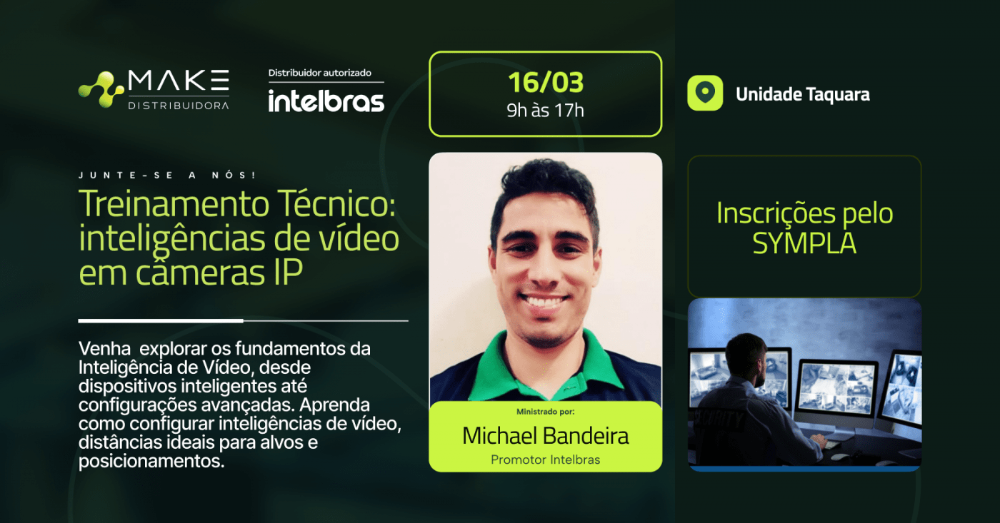 Treinamento Técnico: inteligências de vídeo em câmeras IP