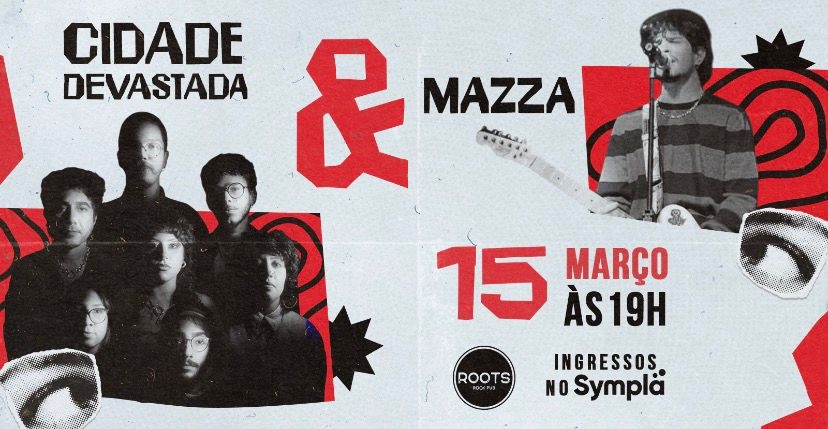 Mazza + Cidade Devastada - Teresina, PI
