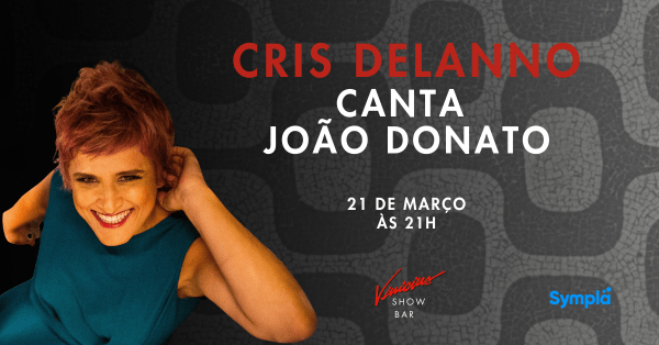 Cris Delanno Canta João Donato