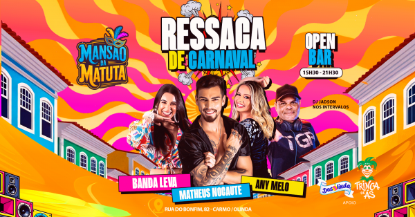 Imagem do evento RESSACA DE CARNAVAL - MANSÃO DA MATUTA 2026
