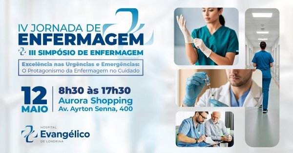 Imagem do evento IV Jornada de Enfermagem e III Seminário de Enfermagem do Hospital Evangélico de Londrina