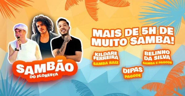 Imagem do evento SAMBÃO DO FLORESTA