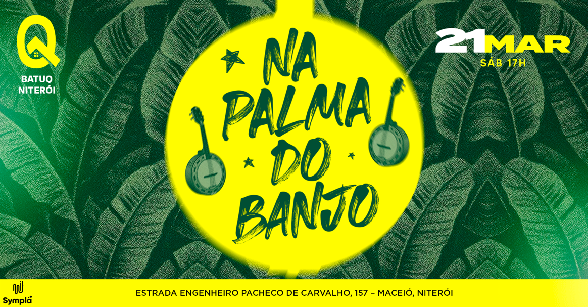 NA PALMA DO BANJO na BATUQ NITERÓI!! - Niterói, RJ