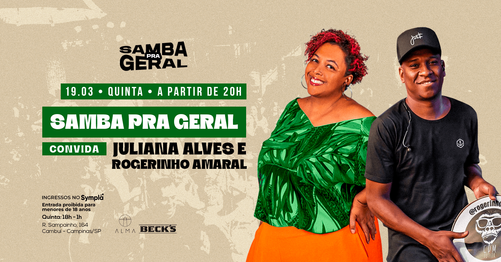 SAMBA PRA GERAL CONVIDA JULIANA ALVES E ROGERINHO AMARAL NO ALMA CAMPINAS | 19.03 - Campinas, SP