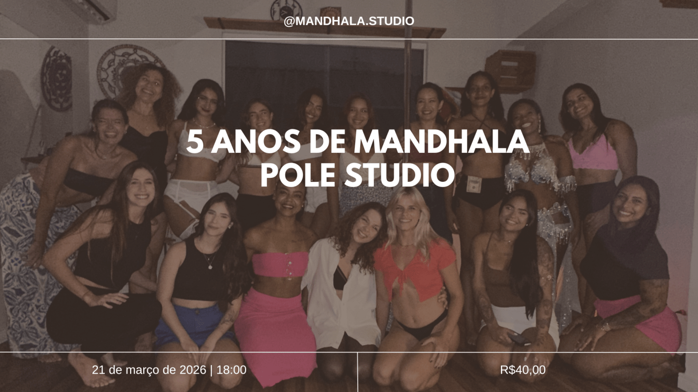 5 anos de Mandhala Pole Studio