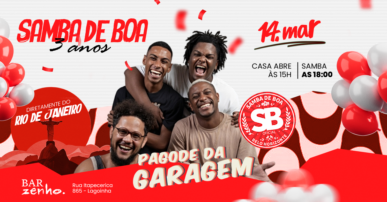 3 ANOS DO SAMBA DE BOA COM PAGODE DA GARAGEM DO RIO DE JANEIRO - Belo Horizonte, MG