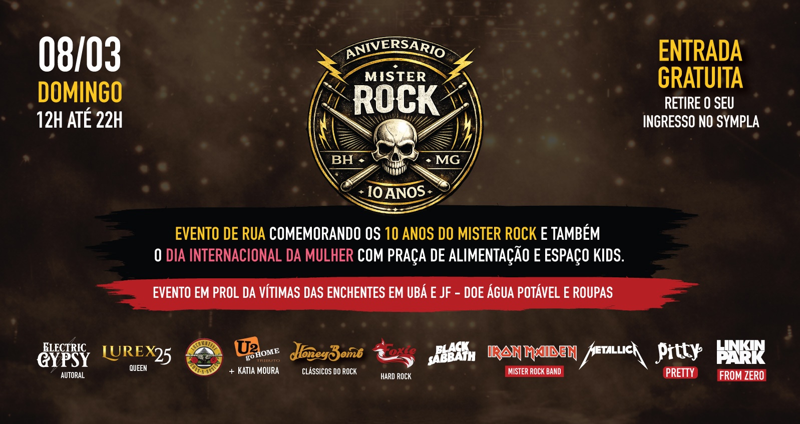08/03 - Mister Rock 10 anos - EVENTO DE RUA: Especial Dia Internacional da Mulher e SOS Ubá/JF