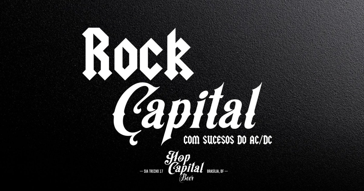 Rock Capital! Muito rock com AC/DC na Hop Capital Beer em Brasília - Sympla